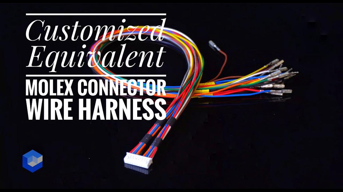 'Video thumbnail for Customized Equivalent Molex Connector Wire Harness'